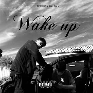 wake up