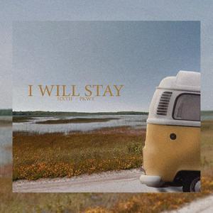 I Will Stay (feat. Polar Island Parkway)