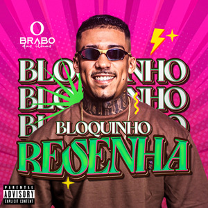 Bloquinho Resenha: Vou Da Pra Quem Trafica