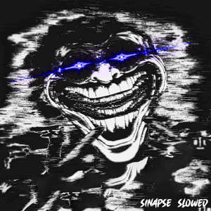 Sinapse - Slowed