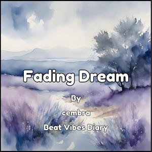 Fading Dream