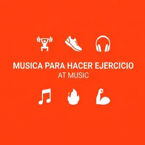 Musica para hacer ejercicio
