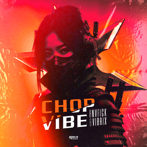 Chop Vibe