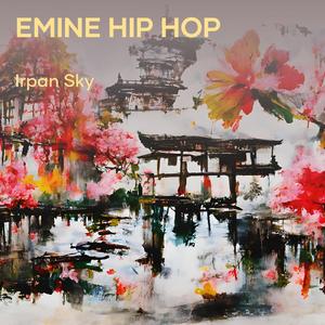 Emine Hip Hop