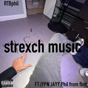 strexch music (feat. YPN JAYY & Phil from flint)