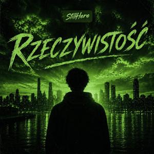 RZECZYWISTOŚĆ