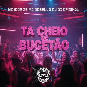 Ta Cheio de Bucetão