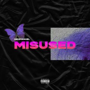 Misused