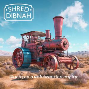 Blues For A Red Traction Engine