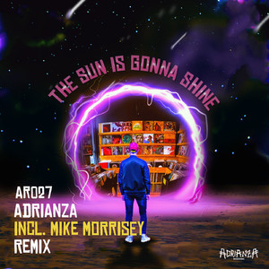 The Sun Is Gonna Shine (Mike Morrisey)