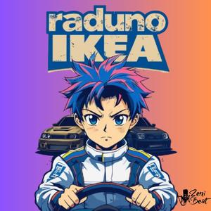 Raduno IKEA (Trap Version)