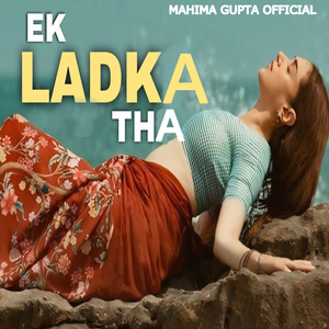 Ek Ladka Tha