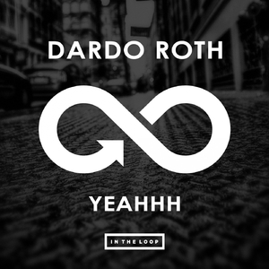 Yeahhh (Original Mix)