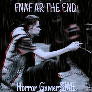 FNAF AR The End
