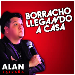 Borracho Llegando a Casa (En Vivo)