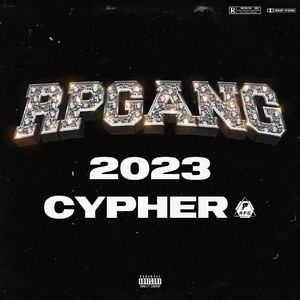 RPGANG 2023 CYPHER