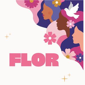 FLOR