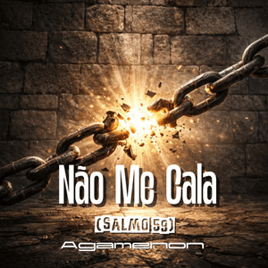 Não Me Cala (Salmo 59)