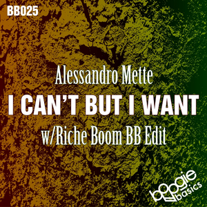 I Can't, But I Want (Riche Boom BB Edit)