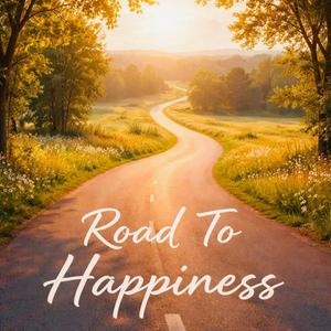 Road To Happiness
