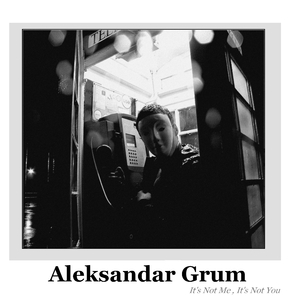 It's Not Me , It's Not You