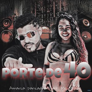 Porte de 40 (feat. Mc Mika)