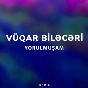 Yorulmuşam (Remix)