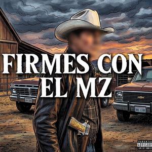 Firmes con el MZ
