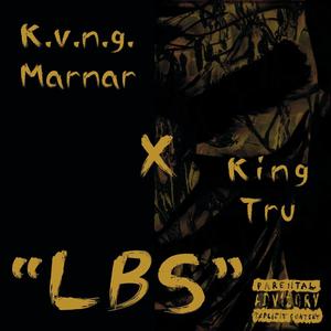 LBS (feat. King Tru)