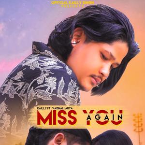 Miss You Again (feat. b happy)