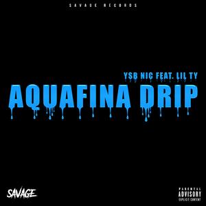 Aquafina Drip (feat. Lil Ty)