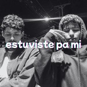 estuviste pa mí (feat. Zinamorx)