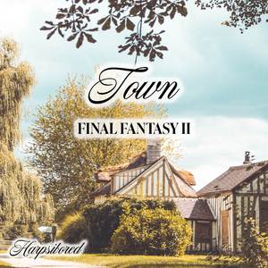 Town (From "Final Fantasy II")