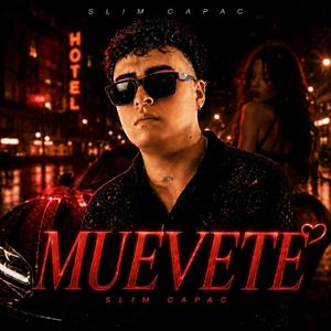 Muevete (feat. SLIM CAPAC)