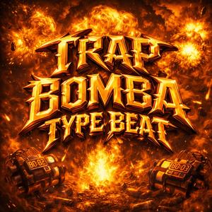 TRAP BOMBA TYPE BEAT