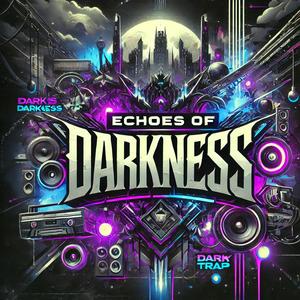 Echoes of Darkness