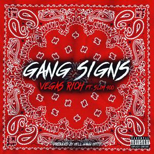 Gang Signs (feat. Slim 400)