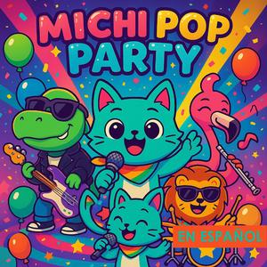 Michi Michi Michi Pop