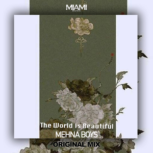 The World Is Beautiful