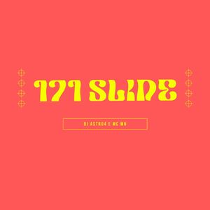 171 Slide