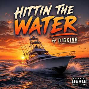 Hittin the water