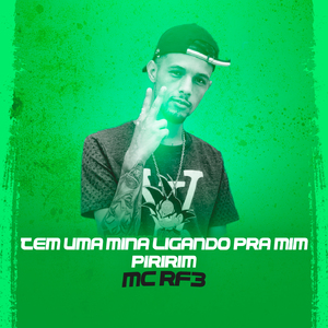 Tem uma Mina Ligando pra Mim