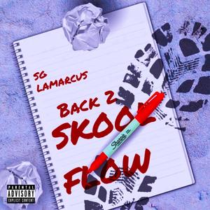 Back 2 Skool Flow