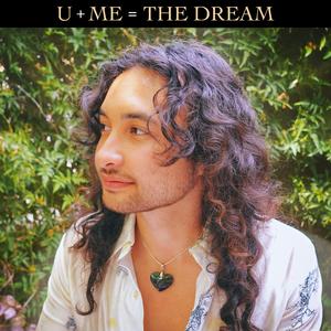 U Plus Me Equals The Dream (Instrumental Version)