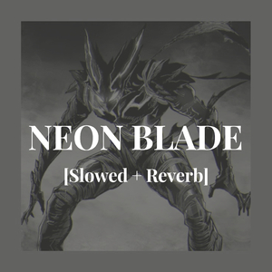 NEON BLADE