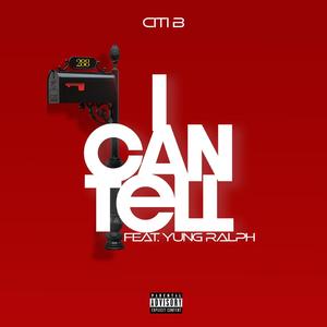 I Can Tell (feat. Yung Ralph)