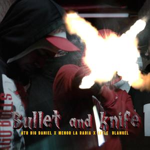 BALA Y PUÑALA (feat. MENOR LA RABIA & LITTLE BLANGEL)