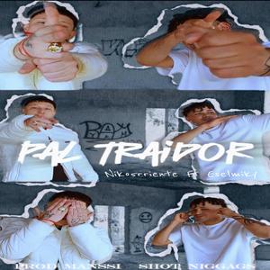 PAL TRAIDOR (feat. Eselmyki & Manssito)