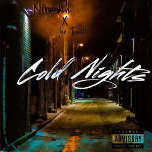 Cold Nights (feat. Jae Fendi)