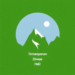 Tırmanıyorum Zirveye